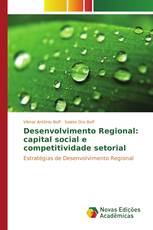 Desenvolvimento Regional: capital social e competitividade setorial