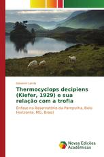 Thermocyclops decipiens (Kiefer, 1929) e sua relação com a trofia