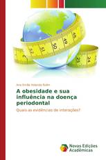 A obesidade e sua influência na doença periodontal
