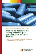 Análise de Resíduos de Fluorquinolonas por QuEChERS em Tecidos Animais