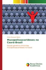 Mucopolissacaridoses no Ceará-Brazil