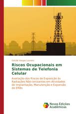 Riscos Ocupacionais em Sistemas de Telefonia Celular