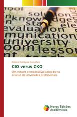 CIO verus CKO