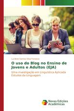 O uso do Blog no Ensino de Jovens e Adultos (EJA)