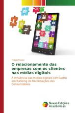O relacionamento das empresas com os clientes nas mídias digitais
