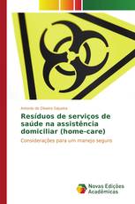 Resíduos de serviços de saúde na assistência domiciliar (home-care)
