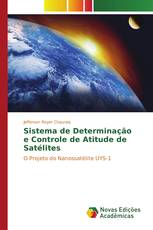 Sistema de Determinação e Controle de Atitude de Satélites