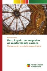 Parc Royal: um magazine na modernidade carioca