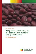 Resposta do feijoeiro ao molibdênio em mistura com ghyphosate