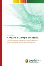 A Voz e o Campo de Visão