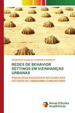 REDES DE BEHAVIOR SETTINGS EM VIZINHANÇAS URBANAS