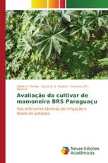 Avaliação da cultivar de mamoneira BRS Paraguaçu