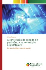 A construção do sentido de pertinência na concepção arquitetônica