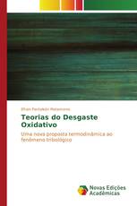 Teorias do Desgaste Oxidativo