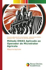 Método OWAS Aplicado ao Operador de Microtrator Agrícola