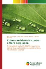 Crimes ambientais contra a flora sergipana