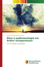 Ética e eudemonologia em Arthur Schopenhauer