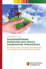 Sustentabilidade Ambiental para Novos Condomínios Urbanísticos