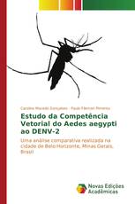 Estudo da Competência Vetorial do Aedes aegypti ao DENV-2