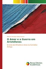 O Amor e a Guerra em Aristófanes