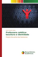 Professora católica: tessitura e identidade