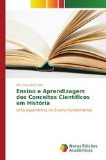 Ensino e Aprendizagem dos Conceitos Científicos em História