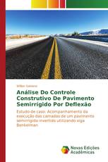 Análise Do Controle Construtivo De Pavimento Semirrígido Por Deflexão