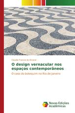 O design vernacular nos espaços contemporâneos