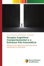 Terapia Cognitivo-Comportamental e o Estresse Pós-traumático