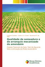 Qualidade da semeadura e do arranquio mecanizado do amendoim