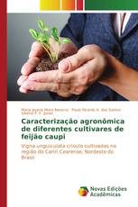 Caracterização agronômica de diferentes cultivares de feijão caupi