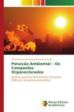 Poluição Ambiental - Os Compostos Organoclorados