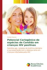 Potencial Cariogênico de espécies de Candida em crianças HIV positivas