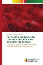 Perfis de espalhamento coerente de raios x de amostras de sangue