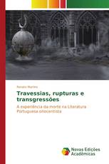 Travessias, rupturas e transgressões