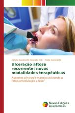 Ulceração aftosa recorrente: novas modalidades terapêuticas