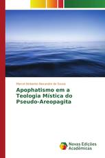 Apophatismo em a Teologia Mística do Pseudo-Areopagita