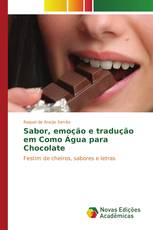 Sabor, emoção e tradução em Como Água para Chocolate