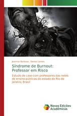 Síndrome de Burnout: Professor em Risco