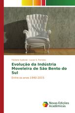 Evolução da Indústria Moveleira de São Bento do Sul