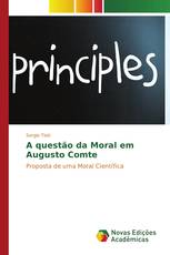 A questão da Moral em Augusto Comte