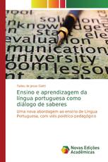 Ensino e aprendizagem da língua portuguesa como diálogo de saberes