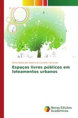 Espaços livres públicos em loteamentos urbanos