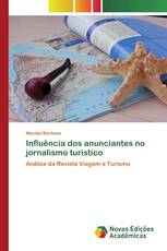 Influência dos anunciantes no jornalismo turístico