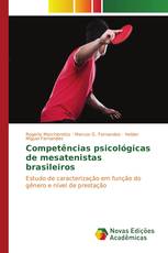 Competências psicológicas de mesatenistas brasileiros