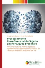 Processamento Correferencial do Sujeito em Português Brasileiro