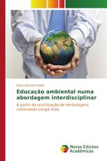 Educação ambiental numa abordagem interdisciplinar