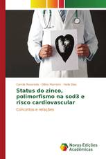 Status do zinco, polimorfismo na sod3 e risco cardiovascular