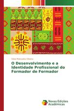 O Desenvolvimento e a Identidade Profissional do Formador de Formador