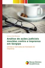 Análise de ações judiciais movidas contra a imprensa em Sergipe